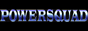 http://www.page.sannet.ne.jp/powersquad/